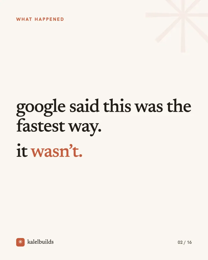 Google a dit que c'était le trajet le plus rapide, ce n'était pas vrai