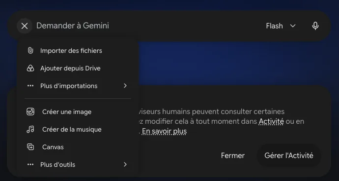 Le menu du bouton + de Gemini, le 4 octobre 2026 : Importer des fichiers, Ajouter depuis Drive, Plus d'importations, puis Créer une image, Créer de la musique, Canvas et Plus d'outils
